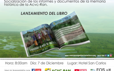 Cosechando Memorias Campesinas: Socialización de los informes y documentos de memoria histórica de la ACVC-RAN.